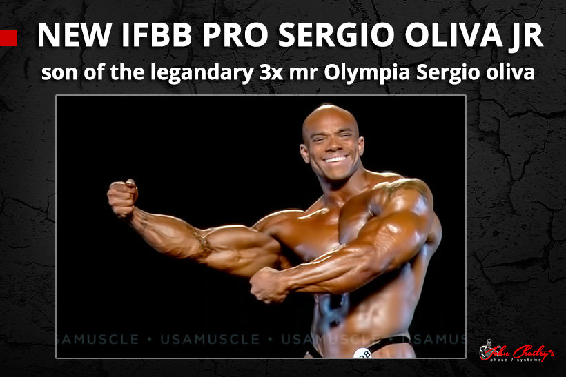 NEW IFBB PRO SERGIO OLIVA JR